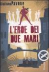 L'eroe dei due mari