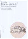 Vita più vitale. Stile e pensiero in Leopardi (Una)