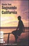 Sognando California (Tascabili Maxi)