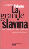 La grande slavina. L'Italia verso la crisi della democrazia