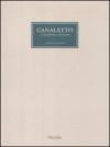 Canaletto. Il quaderno veneziano. Catalogo della mostra (Venezia, 1 aprile-1 luglio 2012). Ediz. illustrata