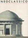 Neoclassico. Arte, architettura e cultura a Trieste (1790-1840)