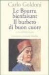 Le bourru bienfaisant-Il burbero di buon cuore