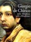 Giorgio De Chirico. Dalla Metafisica alla «Metafisica»