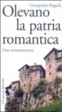 Olevano, la patria romantica. Una testimonianza