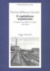 Il capitalismo organizzato. Il settore saccarifero in Italia (1800-1945)