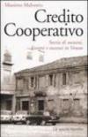 Credito cooperativo. Storia di uomini, bisogni e successi in Veneto