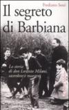 Il segreto di Barbiana. La storia di don Lorenzo Milani, sacerdote e maestro