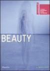 Beauty. 6° Festival Internazionale di Danza Contemporanea. Venezia 14-29 giugno 2008. Ediz. illustrata