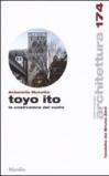 Toyo Ito. La costruzione del vuoto