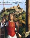 Cima da Conegliano. Poeta del paesaggio. Catalogo della mostra (Conegliano, 26 febbraio-2 giugno 2010). Ediz. illustrata