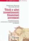 Titoli e altri investimenti finanziari accessori