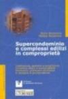 Supercondominio e complessi edilizi in comproprietà. Con floppy disk