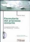 Formulario del processo minorile. Con CD-ROM