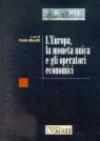 L'Europa, la moneta unica e gli operatori economici