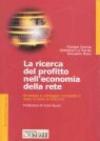 La ricerca del profitto nell'economia della rete