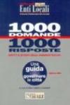 Mille domande mille risposte. Diritti e doveri degli amministratori. Una guida per governare la città