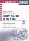 I nuovi statuti di Srl e Spa. Con CD-ROM