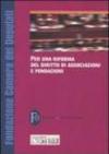 Per una riforma del diritto di associazioni e fondazioni. Atti del Seminario (Roma, 19-20 gennaio 2005)