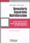 Revocatoria concordato ristrutturazione. Aspetti contabili e fiscali. Tutte le novità della miniriforma del diritto fallimentare