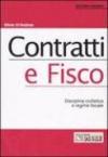 Contratti e fisco. Disciplina civilistica e regime fiscale