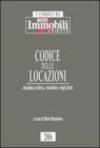 Codice delle locazioni. Disciplina civilistica, vincolistica e degli sfratti