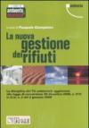 La nuova gestione dei rifiuti