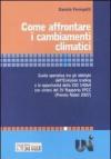 Come affrontare i cambiamenti climatici