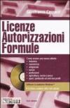Licenze, autorizzazioni e formule. Con CD-ROM
