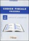 Codice fiscale Frizzera. 1.Imposte indirette