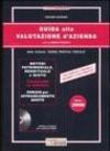 Guida alla valutazione d'azienda. Con CD-ROM