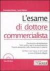 L'esame di dottore commercialista. Con CD-ROM