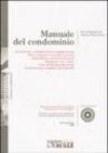 Manuale del condominio. Con CD-ROM