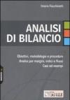 Analisi di bilancio. Obiettivi, metodologie e procedure. Analisi per margini, indici e flussi
