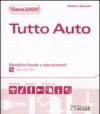 Tutto auto. Disciplina fiscale e adempimenti. Con CD-ROM