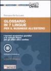 Glossario in 7 lingue per il buisiness all'estero. Con CD-ROM