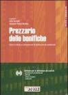 Prezzario delle bonifiche. Con CD-ROM
