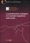 La pianificazione strategica e il controllo di gestione nella sanità