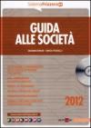 Guida alle società 2012. Con CD-ROM