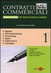 Contratti commerciali. Guida pratica per professionisti e aziende vol.1