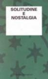 Solitudine e nostalgia