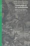 L'evoluzione di un evoluzionista. Alfred Russel Wallace e la geografia della vita