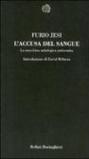 L'accusa del sangue. La macchina mitologica antisemita