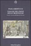 Viaggio nel paese delle meraviglie. Scienza e curiosità nell'Italia del Settecento