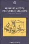 Filosofare con i bambini. Un'introduzione alla filosofia