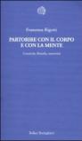 Partorire con il corpo e con la mente. Creatività, filosofia, maternità