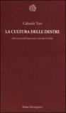 La cultura delle destre. Alla ricerca dell'egemonia culturale in Italia