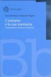 L'anziano e la sua memoria
