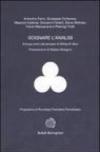 Sognare l'analisi. Sviluppi clinici del pensiero di Wilfred R. Bion
