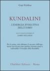Kundalini. L'energia evolutiva dell'uomo